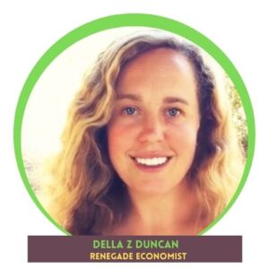 Della Z Duncan - Renegade Economist